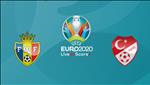 Nhận định Moldova vs Thổ Nhĩ Kỳ 1h45 ngày 11/9 (Vòng loại EURO 2020)