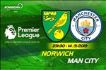 Nhận định Norwich vs Man City (23h30 ngày 14/9): Dập tổ “Hoàng yến”