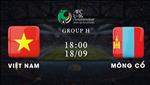 U16 Việt Nam 7-0 U16 Mông Cổ (KT): Thắng hủy diệt, U16 Việt Nam tiếp tục dẫn đầu vòng loại U16 châu Á 2020