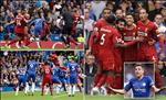 Chelsea 1-2 Liverpool: Kẻ thắng người thua và cặp đôi cùng tiến