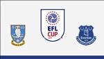 Nhận định Sheffield Wed vs Everton 1h45 ngày 25/9 (Cúp Liên đoàn Anh 2019/20)