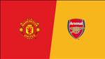 Lịch thi đấu vòng 7 Ngoại hạng Anh 2019/20: MU đại chiến Arsenal