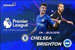 Nhận định Chelsea vs Brighton (21h00 ngày 28/9): Lần đầu cho Lampard?