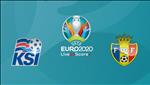 Nhận định Iceland vs Moldova 23h00 ngày 7/9 (Vòng loại Euro 2020)