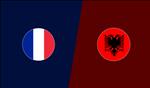 Nhận định Pháp vs Albania 1h45 ngày 8/9 (Vòng loại EURO 2020)