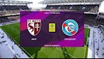 Nhận định Metz vs Strasbourg 2h00 ngày 12/1 (Ligue 1 2019/20)