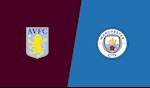Aston Villa 1-6 Man City: Aguero lập hattrick, Man xanh đánh tennis trên sân khách