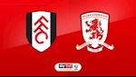 Nhận định Fulham vs Middlesbrough 2h45 ngày 18/1 (Hạng nhất Anh 2019/20)