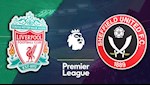 Lịch thi đấu bóng đá hôm nay 2/1/2020: Liverpool vs Sheffield