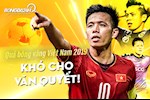 Quả bóng vàng Việt Nam 2019: Khó cho Văn Quyết!