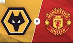 Nhận định Wolves vs MU (00h30 ngày 5/1): Rửa hận hay thêm hận?