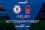 Nhận định Chelsea vs Nottingham Forest (21h01 ngày 5/1): Khi cả 2 chung 1 toan tính