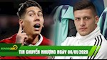 TIN NÓNG chuyển nhượng ngày 06/01: Real Madrid hỏi mua Firmino, Chelsea mượn Luka Jovic