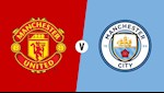 Đội hình dự kiến MU vs Man City (3h00, 8/1) BK League Cup 2019/20