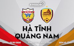 Nhận định bóng đá Hà Tĩnh vs Quảng Nam 17h00 ngày 1/10 (V-League 2020)