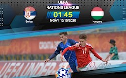 Nhận định bóng đá Serbia vs Hungary 1h45 ngày 12/10 (UEFA Nations League 2020/21)