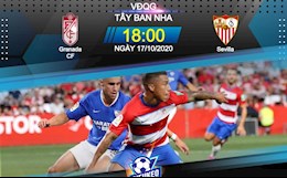 Nhận định bóng đá Granada vs Sevilla 18h00 ngày 17/10 (La Liga 2020/21)