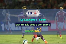 Lịch thi đấu bóng đá Việt Nam: Vòng 3 GĐ 2 V.League 2020