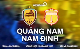 Nhận định bóng đá Quảng Nam vs Nam Định 17h00 ngày 20/10 (V-League 2020)