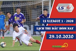 Lịch thi đấu bóng đá Việt Nam V.League 2020 hôm nay 29/10