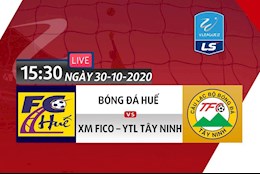 Trực tiếp Bóng đá Huế vs XM Fico YTL Tây Ninh hôm nay 30/10/2020 (Link xem Next Sports)