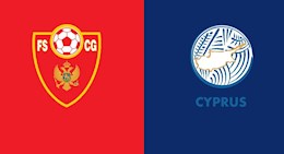 Nhận định bóng đá Montenegro vs Síp 2h45 ngày 18/11 (UEFA Nations League 2020/21)