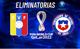 Nhận định bóng đá Venezuela vs Chile 4h00 ngày 18/11 (Vòng loại World Cup 2022)