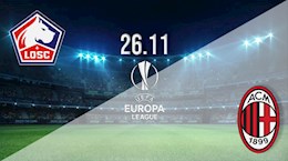 Nhận định bóng đá Lille vs AC Milan 0h55 ngày 27/11 (Europa League 2020/21)