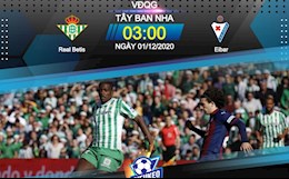 Nhận định bóng đá Betis vs Eibar 3h00 ngày 1/12 (La Liga 2020/21)