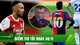 ĐIỂM TIN TỐI 30/11: Roy Keane chỉ trích Arsenal yếu đuối; Tri ân Maradona, Messi bất ngờ bị phạt