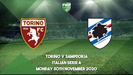 Nhận định bóng đá Torino vs Sampdoria 0h30 ngày 1/12 (Serie A 2020/21)