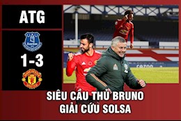 Điểm nhấn Everton 1-3 Man Utd: Siêu cầu thủ Bruno cứu Solskjaer!