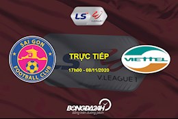 Trực tiếp bóng đá Sài Gòn vs Viettel hôm nay 8/11 (Link xem Full HD)
