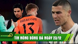 TIN NÓNG BÓNG ĐÁ 23/12: Ronaldo im tiếng, Juventus nhận thất bại cay đắng; Arteta thua thảm trước thầy cũ Pep
