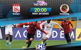 Nhận định bóng đá Sivasspor vs Genclerbirligi 20h00 ngày 24/12 (VĐQG Thổ Nhĩ Kỳ 2020/21)