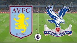 Nhận định bóng đá Aston Villa vs Crystal Palace 22h00 ngày 26/12 (Premier League 2020/21)
