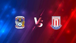 Nhận định bóng đá Coventry vs Stoke 22h00 ngày 26/12 (Hạng Nhất Anh 2020/21)