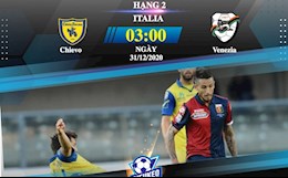 Nhận định bóng đá Chievo vs Venezia 3h00 ngày 31/12 (Hạng 2 Italia 2020/21)