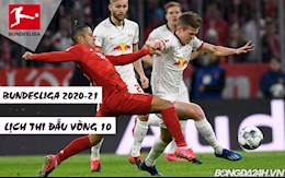 Lịch thi đấu vòng 10 Bundesliga 2020/2021 cuối tuần này