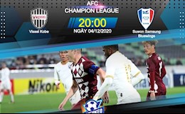 Nhận định bóng đá Vissel Kobe vs Suwon 20h00 ngày 4/12 (AFC Champions League 2020)