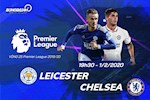 Nhận định Leicester vs Chelsea (19h30 ngày 01/02): Thước đo tham vọng