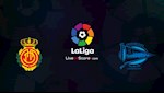 Nhận định bóng đá Mallorca vs Alaves 19h00 ngày 15/2 (La Liga 2019/20)