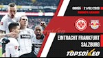 Nhận định bóng đá Frankfurt vs Salzburg 0h55 ngày 21/2 (Europa League 2019/20)