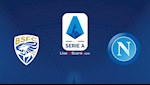 Nhận định bóng đá Brescia vs Napoli 2h45 ngày 22/2 (Serie A 2019/20)