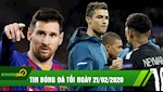 TIN BÓNG ĐÁ TỐI 21/02: Messi khẳng định ở lại Barca, Neymar gạch tên Ronaldo khỏi top 5 cầu thủ hay nhất