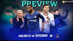 Lịch thi đấu bóng đá hôm nay 22/2: Chelsea vs Tottenham