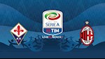 Nhận định bóng đá Fiorentina vs AC Milan 2h45 ngày 23/2 (Serie A 2019/20)
