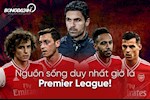 Arsenal bị loại khỏi Europa League: Nguồn sống duy nhất giờ là Premier League!