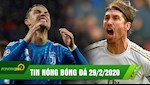 TIN NÓNG bóng đá 29/2: Juventus sẽ sa thải Sarri nếu thua Inter? Real sẽ kháng cáo thẻ đỏ của Ramos