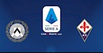 Nhận định bóng đá Udinese vs Fiorentina 0h00 ngày 9/3 (Serie A 2019/20)